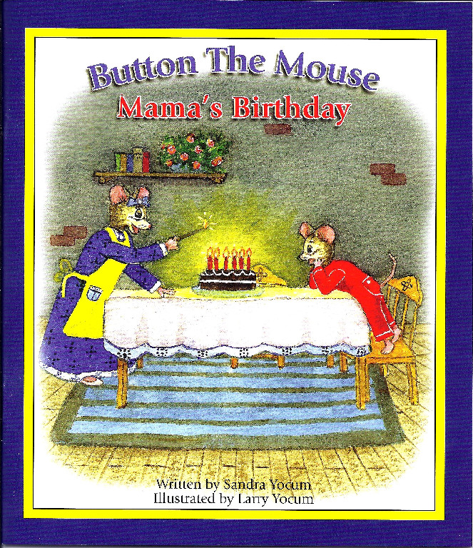 Button The Mouse Mama's Birthday by Sandy Yocum